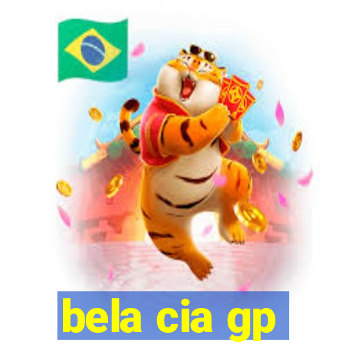 bela cia gp